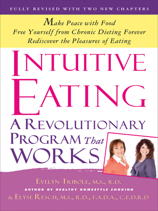 Title details for Intuitive Eating by Evelyn Tribole, M.S., R.D. - Wait list